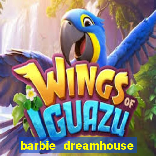 barbie dreamhouse adventures jogo tudo desbloqueado